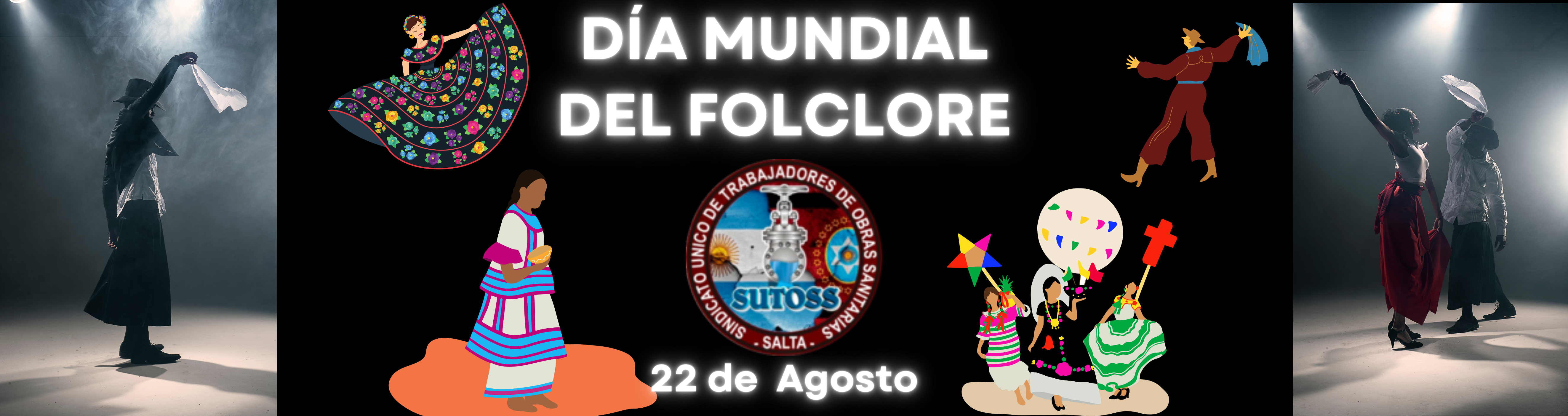 22 de Agosto. DÍA DEL FOLCLORE