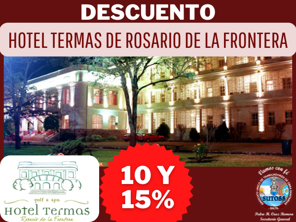 SE RENOVÓ EL CONVENIO CON EL HOTEL TERMAS DE ROSARIO DE LA FRONTERA