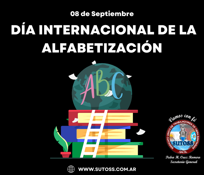 08 de Septiembre. DÍA INTERNACIONAL DE LA ALFABETIZACIÓN