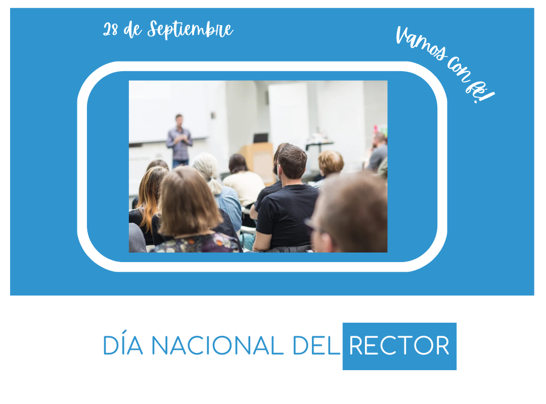 El 28 de septiembre de cada año se celebra en la Argentina el Día del Rector.