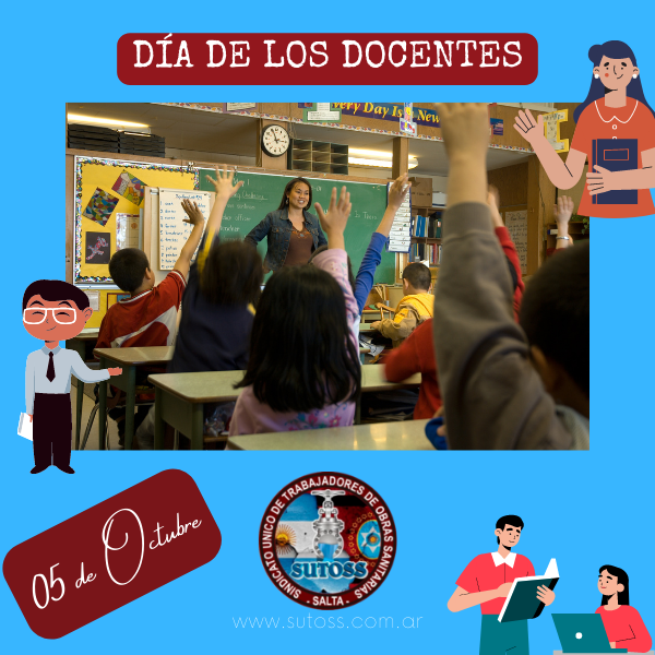 05 de Octubre. DÍA DE LOS DOCENTES.