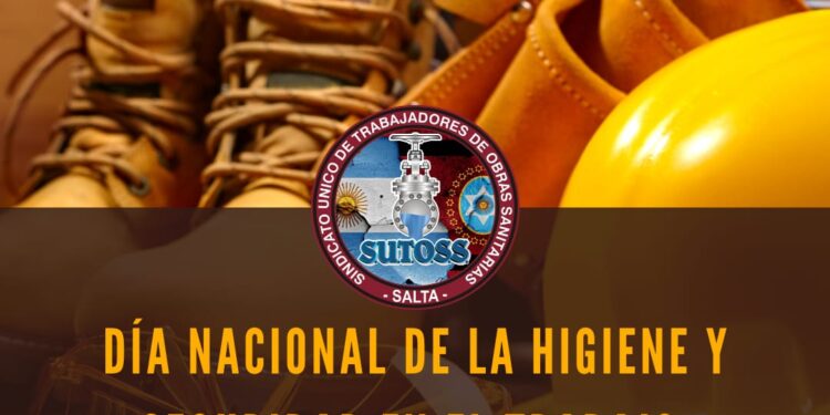 DIA NACIONAL DE LA HIGIENE Y SEGURIDAD EN EL TRABAJO