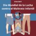 25 de Abril. DÍA INTERNACIONAL DE LA LUCHA CONTRA EL MALTRATO INFANTIL