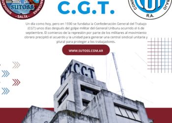 ANIVERSARIO DE LA CONFEDERACIÓN GENERAL DEL TRABAJO