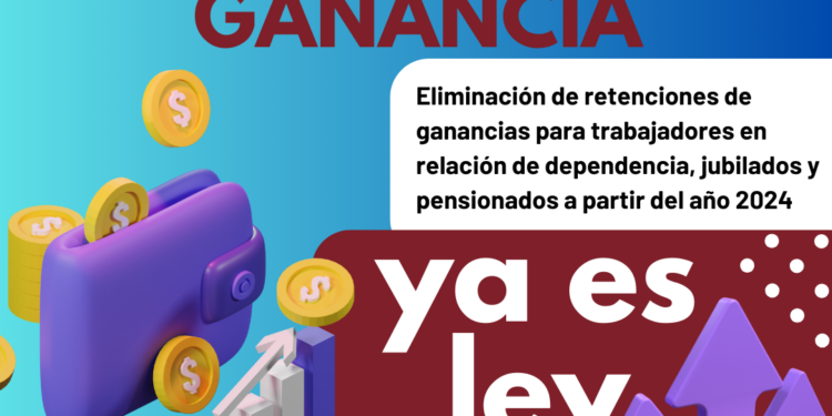 ELIMINACIÓN DE RETENCIONES DE GANANCIAS.