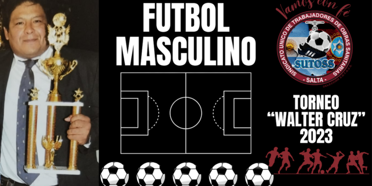 FUTBOL MASCULINO «TORNEO WALTER CRUZ»