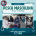 RESULTADOS DE LA JORNADA DE PESCA MASCULINA – TORNEO 15 DE MAYO