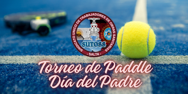 AMANTES DEL PADLE, YA ARRANCA EL TORNEO POR EL DÍA DEL PADRE