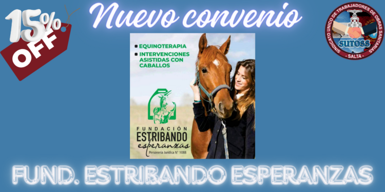 NUEVO CONVENIO PARA NUESTROS AFILIADOS CON LA FUNDACIÓN ESTRIBANDO ESPERANZAS