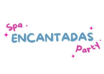 LA CADENA DE FAVORES SUMA A UN NUEVO INTEGRANTE: «ENCANTADAS» SPA PARTY INFANTIL