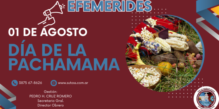 1 de Agosto. DÍA DE LA PACHAMAMA