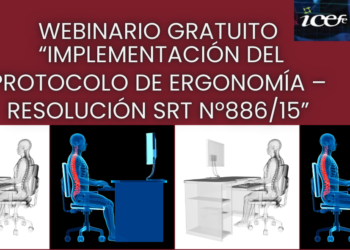WEBINARIO GRATUITO: IMPLEMENTACIÓN DEL PROTOCOLO DE ERGONOMÍA – RESOLUCIÓN SRT Nº 886/15