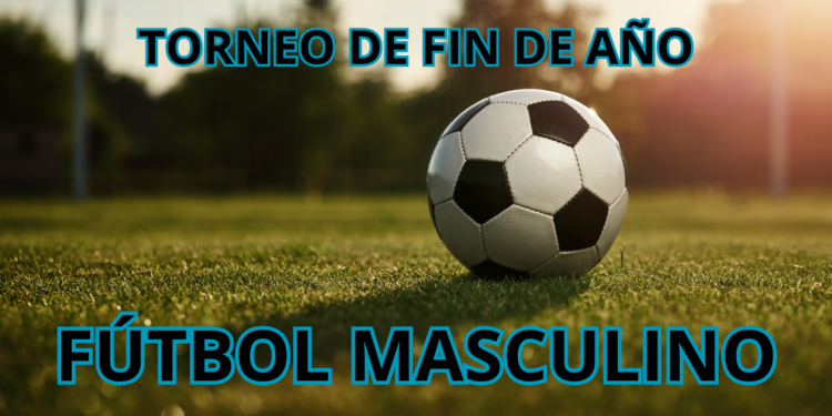 INICIÓ EL TORNEO DE FIN DE AÑO DE FÚTBOL MASCULINO