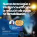 WEBINAR: “Nuevas tecnologías e inteligencia artificial en la reducción de aguas no contabilizadas”